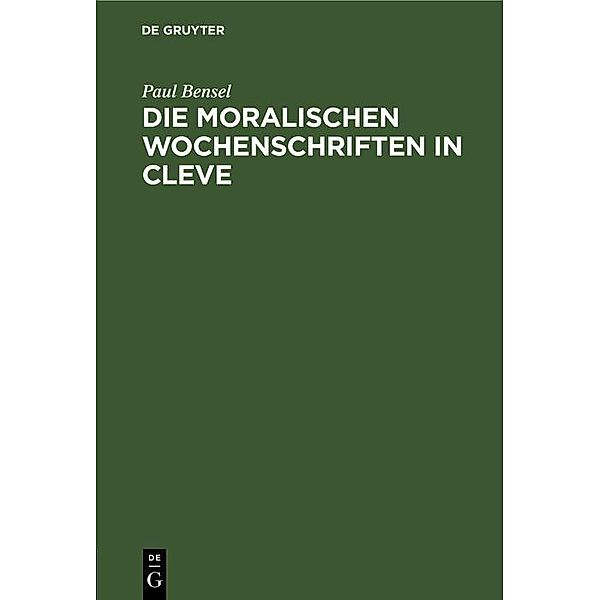 Die moralischen Wochenschriften in Cleve, Paul Bensel