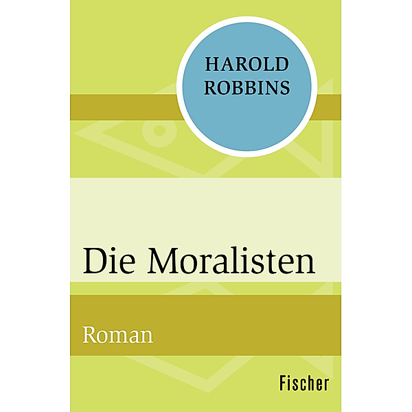 Die Moralisten, Harold Robbins