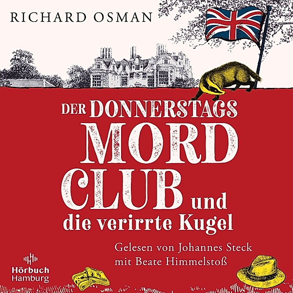 Die Mordclub-Serie - 3 - Der Donnerstagsmordclub und die verirrte Kugel (Die Mordclub-Serie 3), Richard Osman