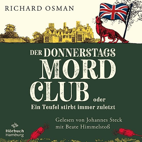 Die Mordclub-Serie - 4 - Der Donnerstagsmordclub oder Ein Teufel stirbt immer zuletzt (Die Mordclub-Serie 4), Richard Osman