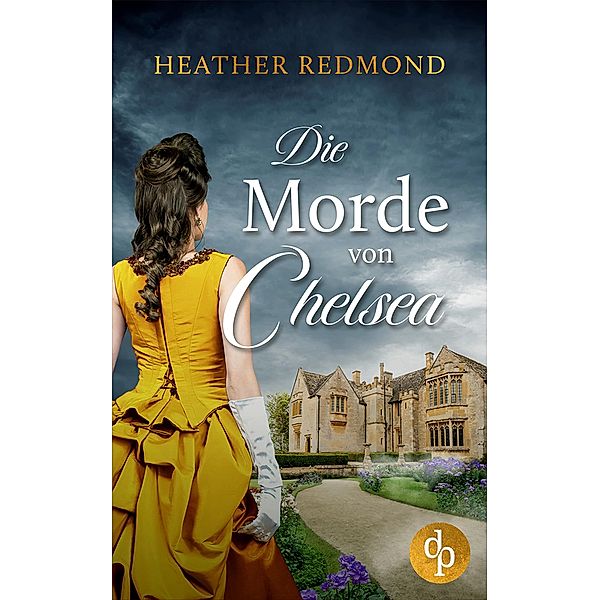 Die Morde von Chelsea / Victorian Crime-Reihe Bd.2, Heather Redmond