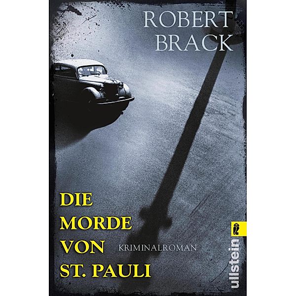 Die Morde von St. Pauli / Alfred-Weber-Krimi Bd.2, Robert Brack