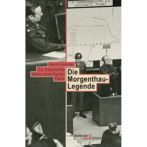 Die Morgenthau-Legende, Bernd Greiner