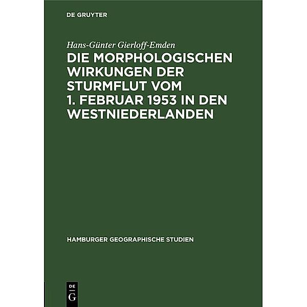 Die morphologischen Wirkungen der Sturmflut vom 1. Februar 1953 in den Westniederlanden, Hans-Günter Gierloff-Emden