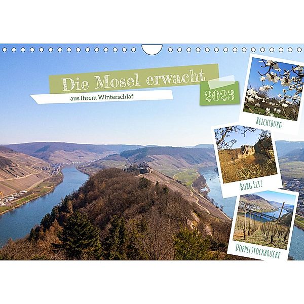 Die Mosel erwacht aus Ihrem Winterschlaf (Wandkalender 2023 DIN A4 quer), Denise Graupner