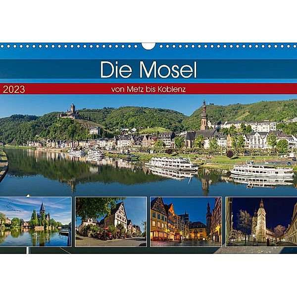 Die Mosel von Metz bis Koblenz (Wandkalender 2023 DIN A3 quer), Michael Pabst