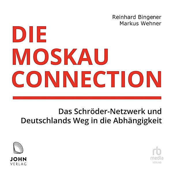 Die Moskau-Connection, Markus Wehner, Reinhard Bingener