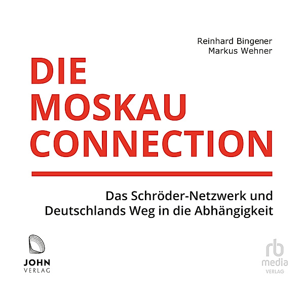 Die Moskau-Connection,Audio-CD, MP3, Reinhard Bingener, Markus Wehner