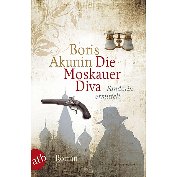 Die Moskauer Diva, Boris Akunin