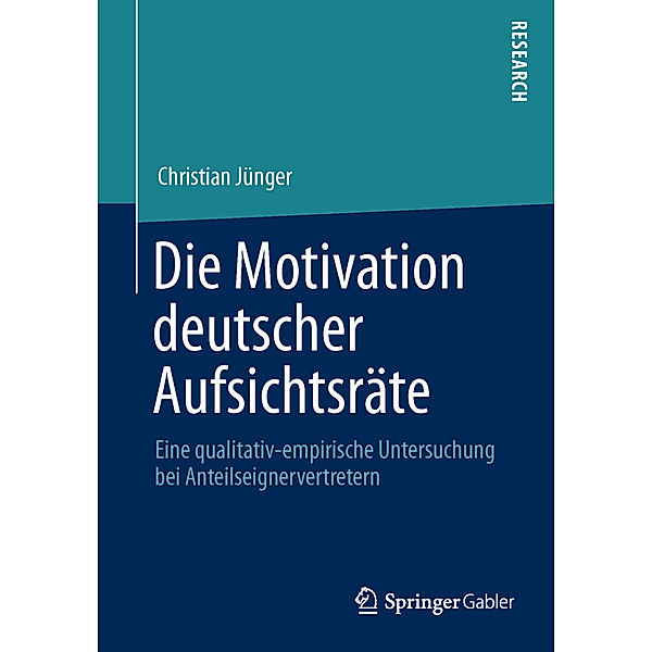 Die Motivation deutscher Aufsichtsräte, Christian Jünger