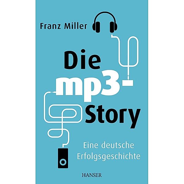 Die mp3-Story, Franz Miller