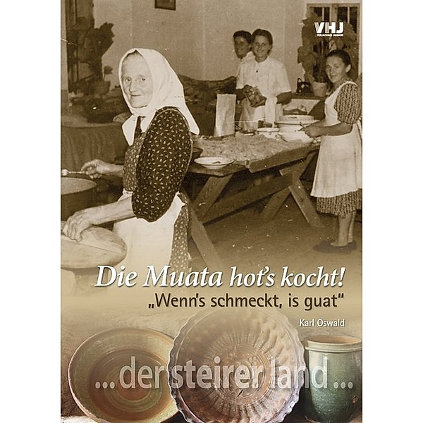 Die Muata hot´s kocht!, Karl Oswald