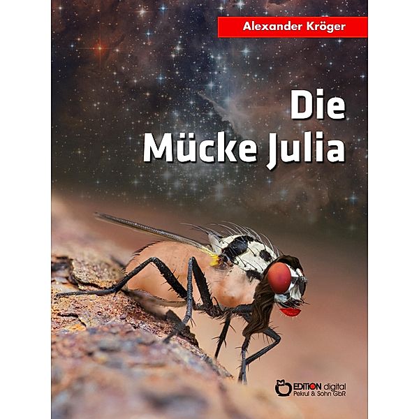 Die Mücke Julia, Alexander Kröger