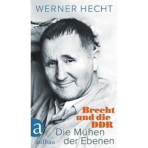 Die Mühen der Ebenen, Werner Hecht