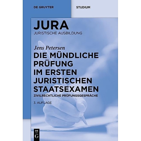 Die mündliche Prüfung im ersten juristischen Staatsexamen, Jens Petersen