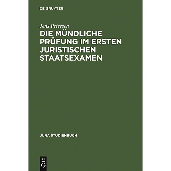 Die mündliche Prüfung im ersten juristischen Staatsexamen, Jens Petersen