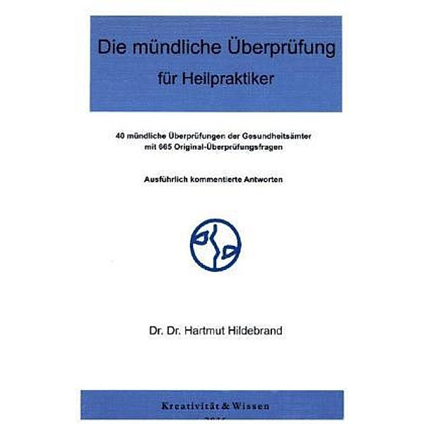 Die mündliche Überprüfung für Heilpraktiker, Hartmut Hildebrand