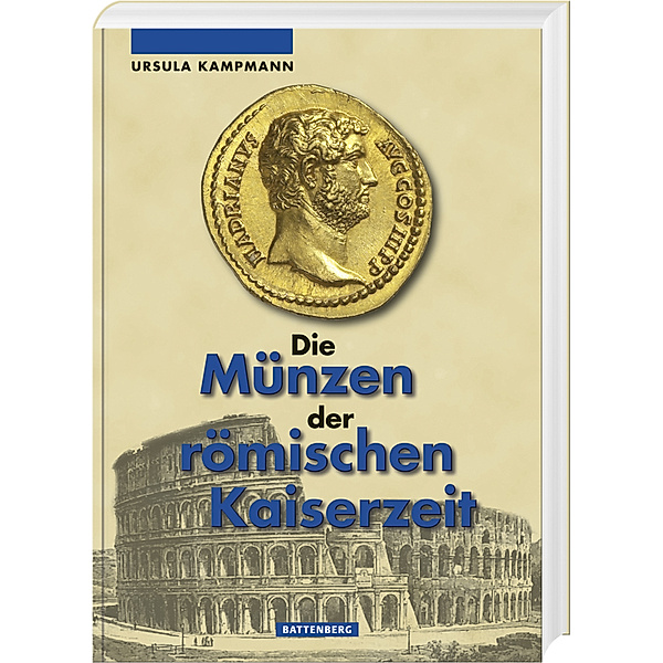 Die Münzen der römischen Kaiserzeit, Ursula Kampmann