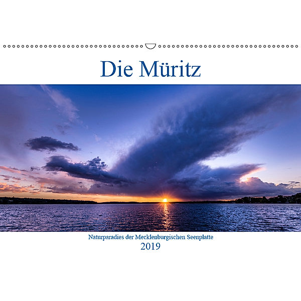 Die Müritz - Naturparadies der Mecklenburgischen Seenplatte (Wandkalender 2019 DIN A2 quer), André Pretzel