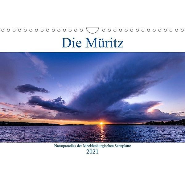 Die Müritz - Naturparadies der Mecklenburgischen Seenplatte (Wandkalender 2021 DIN A4 quer), André Pretzel - FotoPretzel