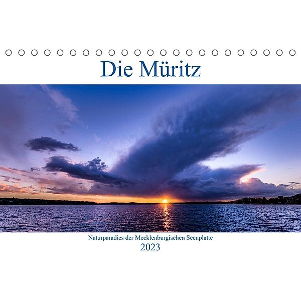 Die Müritz - Naturparadies der Mecklenburgischen Seenplatte (Tischkalender 2023 DIN A5 quer), André Pretzel - FotoPretzel