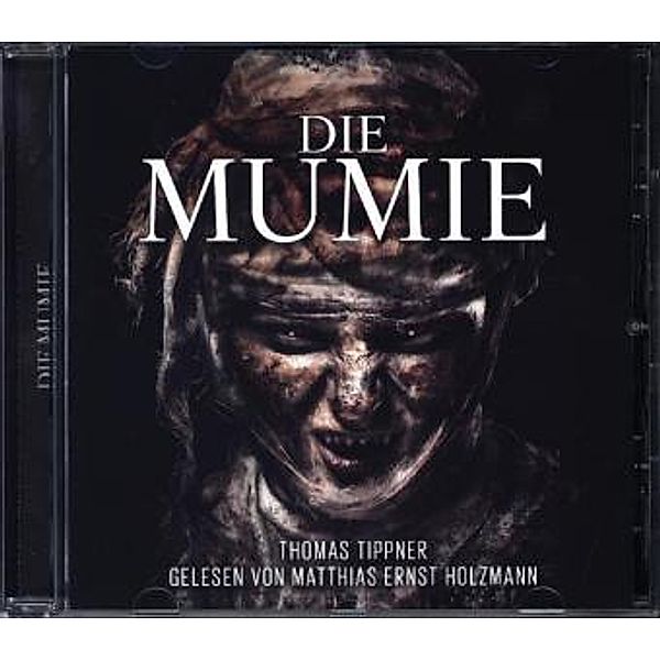 Die Mumie, 1 Audio-CD, Thomas Tippner