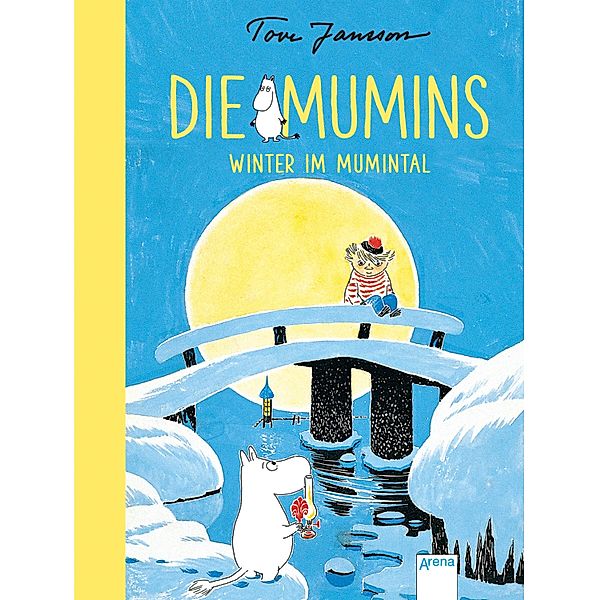 Die Mumins (6). Winter im Mumintal, Tove Jansson