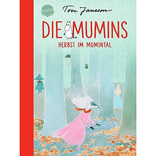 Die Mumins (9). Herbst im Mumintal, Tove Jansson