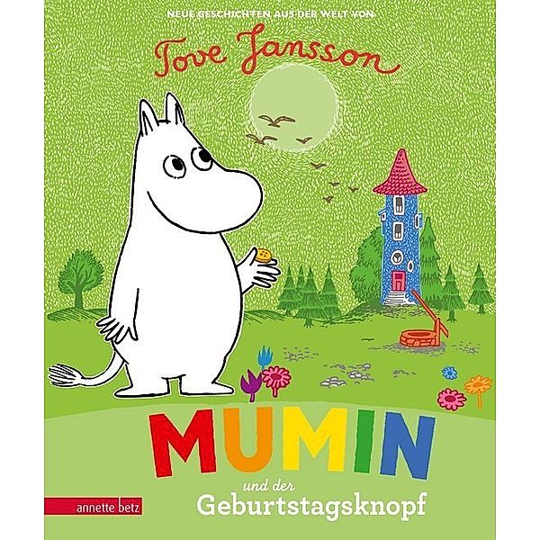 Die Mumins / Mumin und der Geburtstagsknopf, Tove Jansson