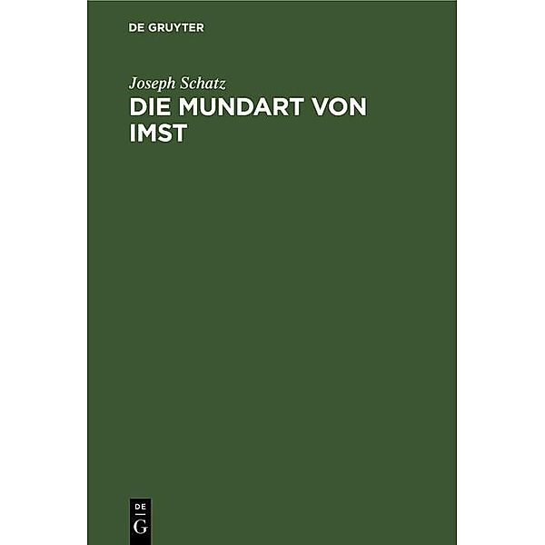 Die Mundart von Imst, Joseph Schatz