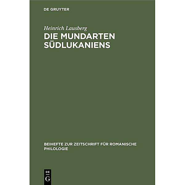 Die Mundarten Südlukaniens, Heinrich Lausberg