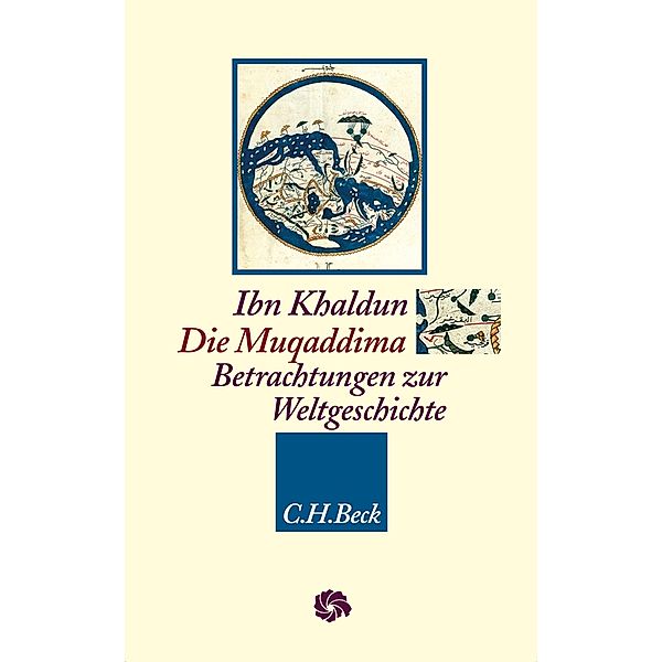 Die Muqaddima / Neue Orientalische Bibliothek, Ibn Khaldun