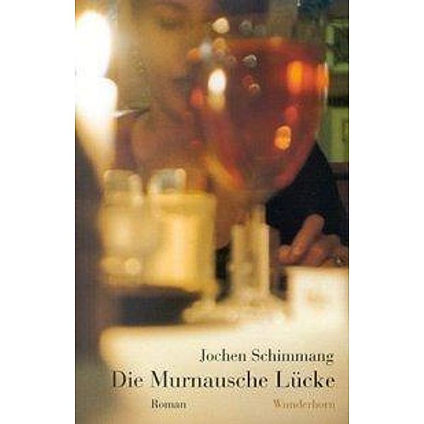 Die Murnausche Lücke, Jochen Schimmang