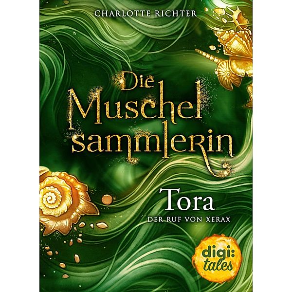 Die Muschelsammlerin. Tora - Der Ruf von Xerax / digi:tales, Charlotte Richter