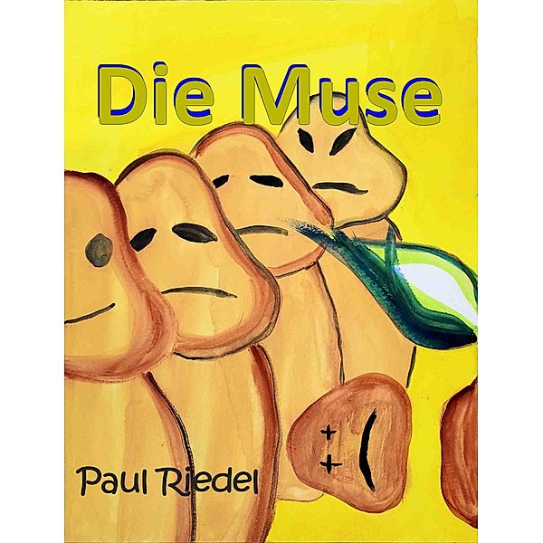 Die Muse / Tal der gebrochenen Puppen Bd.3, Paul Riedel