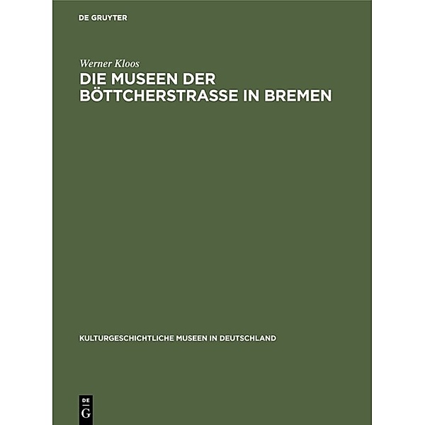Die Museen der Böttcherstraße in Bremen, Werner Kloos