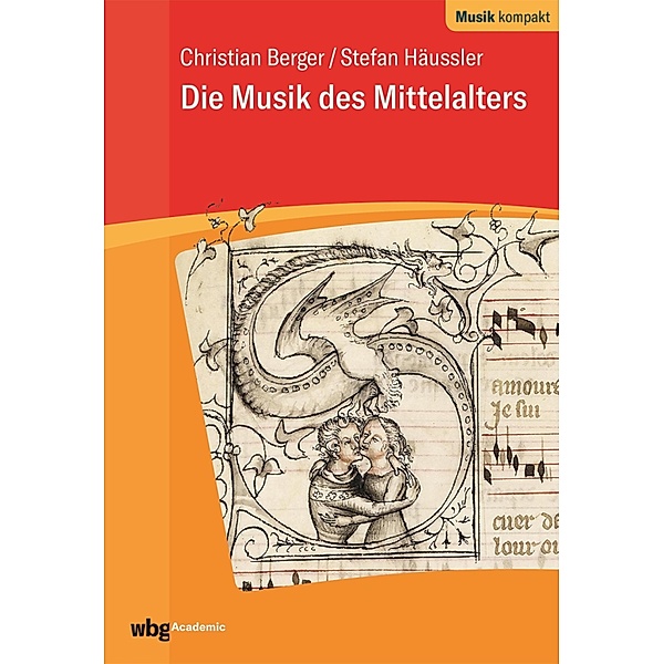 Die Musik des Mittelalters, Christian Berger, Stefan Häussler