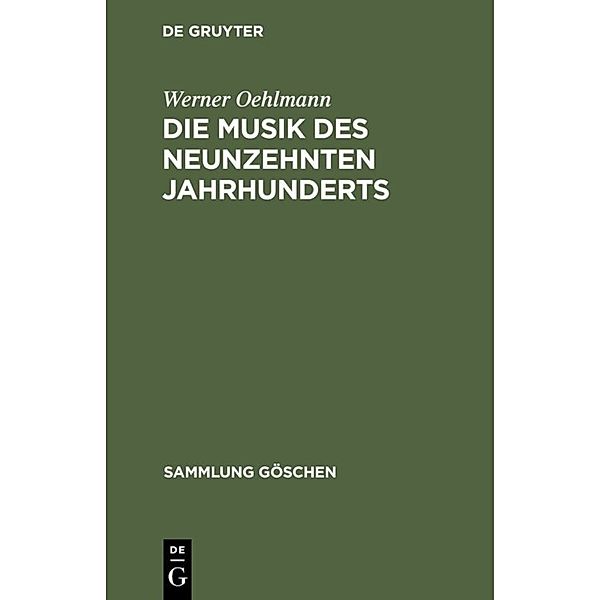 Die Musik des neunzehnten Jahrhunderts, Werner Oehlmann
