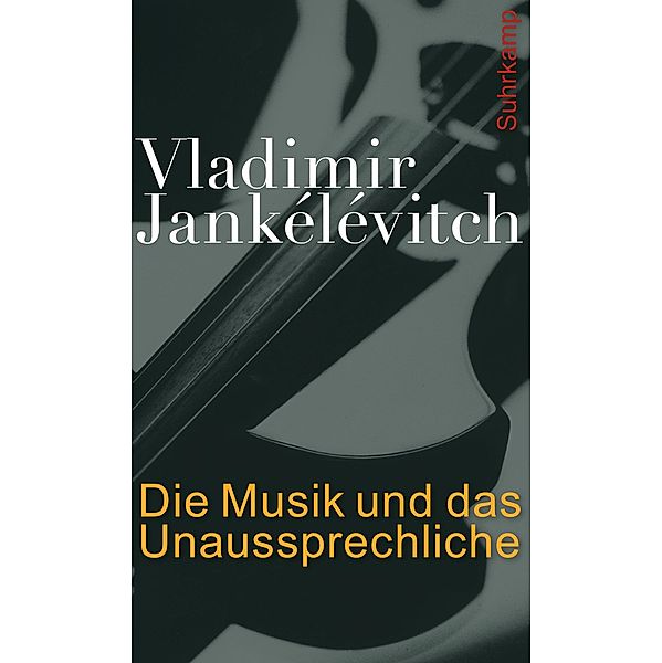 Die Musik und das Unaussprechliche, Vladimir Jankélévitch