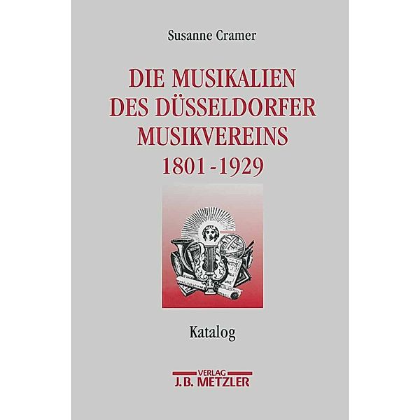 Die Musikalien des Düsseldorfer Musikvereins (1801-1929), Susanne Cramer