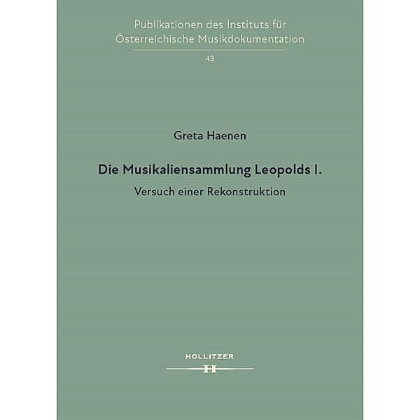 Die Musikaliensammlung Leopolds I., Greta Haenen