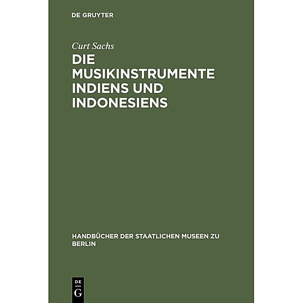 Die Musikinstrumente Indiens und Indonesiens, Curt Sachs