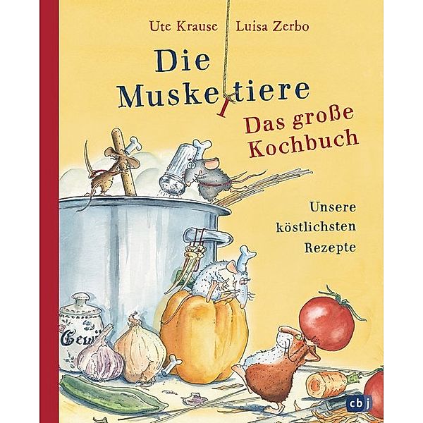Die Muskeltiere - Das grosse Kochbuch, Ute Krause, Luisa Zerbo