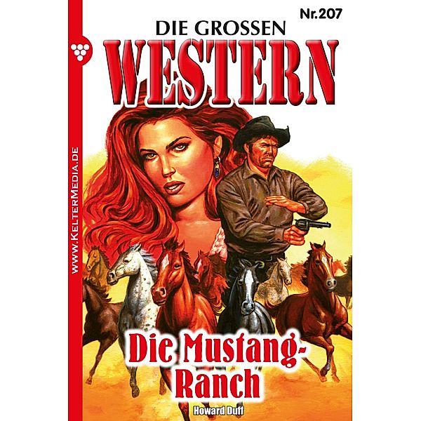 Die Mustang-Ranch / Die grossen Western Bd.207, Howard Duff