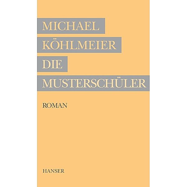 Die Musterschüler, Michael Köhlmeier