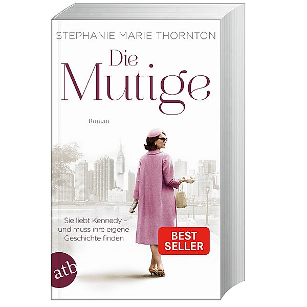 Die Mutige, Stephanie Marie Thornton