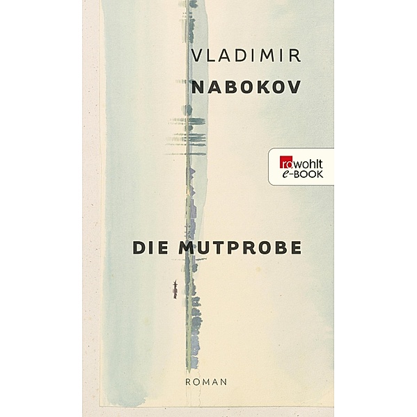 Die Mutprobe, Vladimir Nabokov