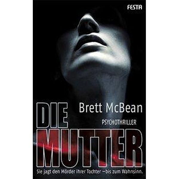 Die Mutter, Brett McBean