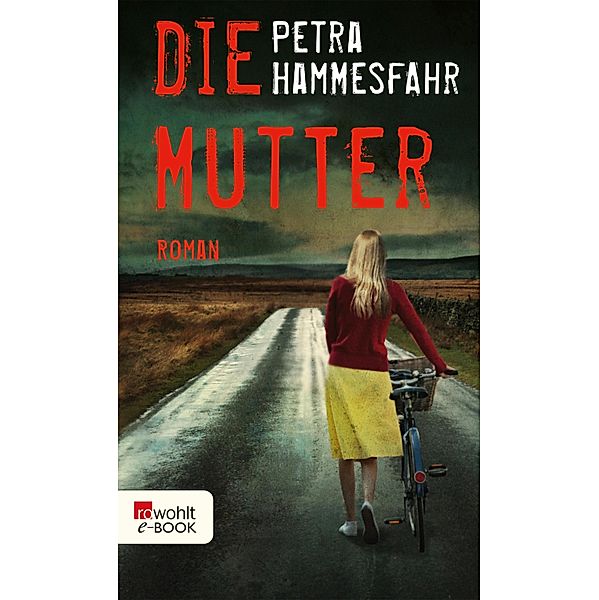 Die Mutter, Petra Hammesfahr