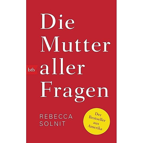 Die Mutter aller Fragen, Rebecca Solnit